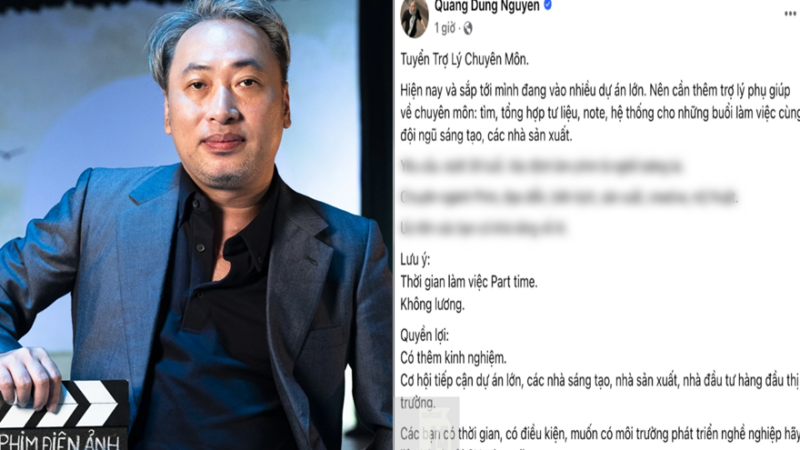 Nguyễn Quang Dũng lên tiếng vụ tuyển trợ lý không lương: “Công việc rất hữu ích, không phải ai cũng có cơ hội”